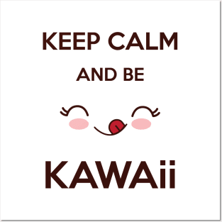 KEEP CALM & KAWAII Posters and Art